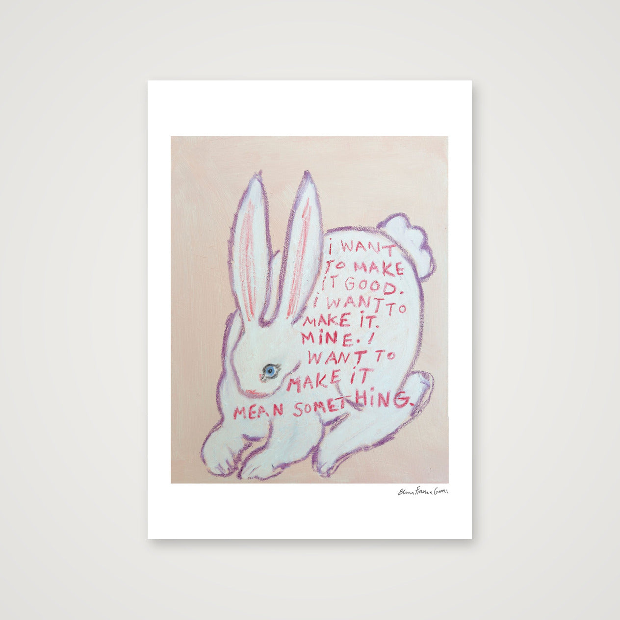 mean it — A2 (42×59cm, 17×23") Print only