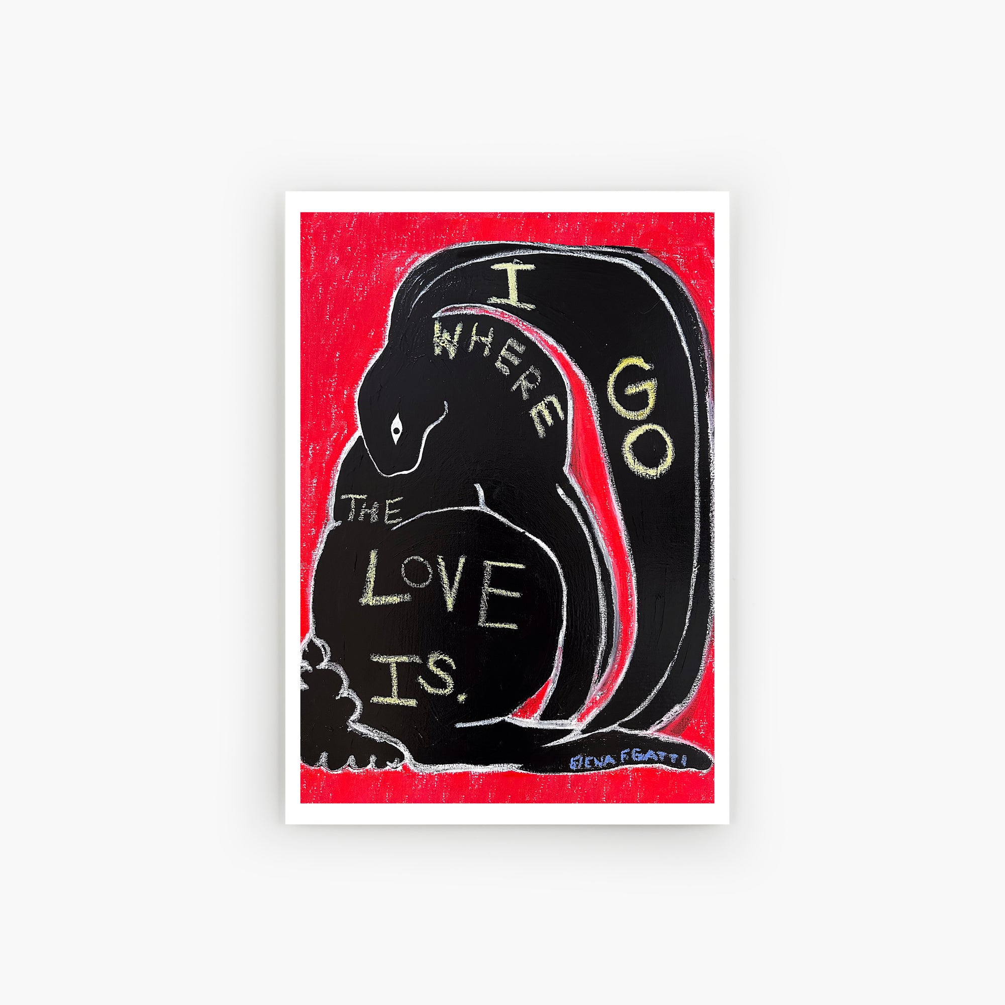 i go where the love is