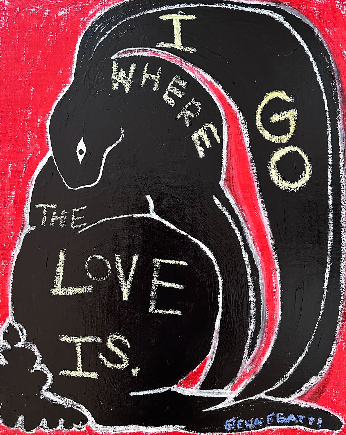 i go where the love is